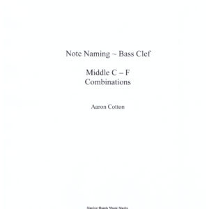 Note Naming Bass Clef: Middle C - F